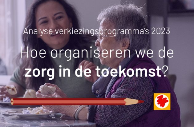 analyse vp Hoe organiseren we de zorg in de toekomst?